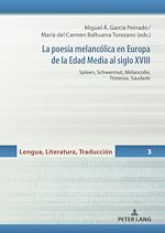 Télécharger le livre :  La poesía melancólica en Europa de la Edad Media al siglo XVIII