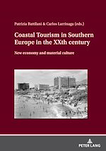 Télécharger le livre :  Coastal Tourism in Southern Europe in the XXth century