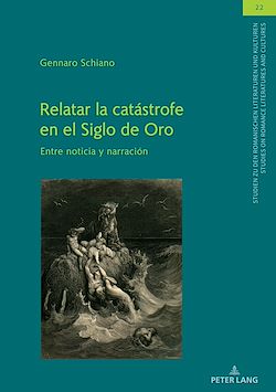 Télécharger le livre :  Relatar la catástrofe en el Siglo de Oro