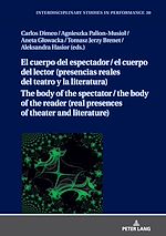 Télécharger le livre :  El cuerpo del espectador / el cuerpo del lector (presencias reales del teatro y la literatura)