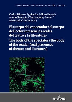 Télécharger le livre :  El cuerpo del espectador / el cuerpo del lector (presencias reales del teatro y la literatura)