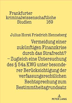 Télécharger le livre :  Vermeidung einer zukuenftigen Finanzkrise durch das Strafrecht?