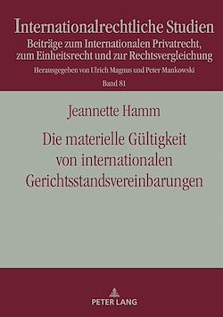 Télécharger le livre :  Die materielle Gueltigkeit von internationalen Gerichtsstandsvereinbarungen