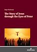 Télécharger le livre :  The Story of Jesus through the Eyes of Peter
