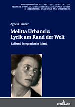 Télécharger le livre :  Melitta Urbancic: Lyrik am Rand der Welt