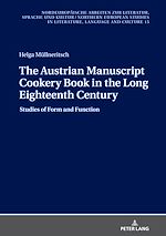 Télécharger le livre :  The Austrian Manuscript Cookery Book in the Long Eighteenth Century