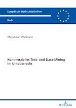Télécharger le livre :  Kommerzielles Text- und Data-Mining im Urheberrecht
