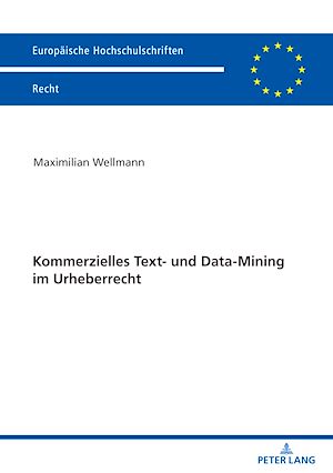 Téléchargez le livre :  Kommerzielles Text- und Data-Mining im Urheberrecht