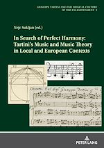 Télécharger le livre :  In Search of Perfect Harmony: Tartini's Music and Music Theory in Local and European Contexts