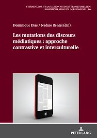 Télécharger le livre :  Les mutations des discours médiatiques : approche contrastive et interculturelle