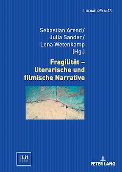 Télécharger le livre :  Fragilitaet – literarische und filmische Narrative