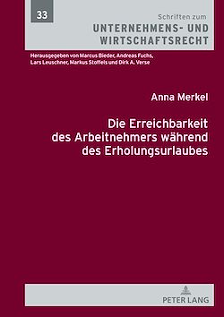 Télécharger le livre :  Die Erreichbarkeit des Arbeitnehmers waehrend des Erholungsurlaubs