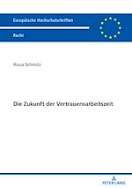 Télécharger le livre :  Die Zukunft der Vertrauensarbeitszeit