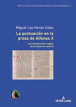 Télécharger le livre :  La puntuación en la prosa de Alfonso X Los manuscritos regios de la General estoria