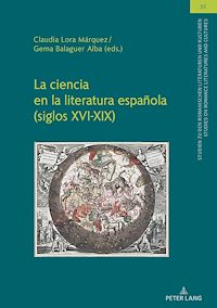 Télécharger le livre :  La ciencia en la literatura española (siglos XVI-XIX)