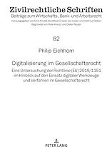 Télécharger le livre :  Digitalisierung im Gesellschaftsrecht
