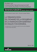 Télécharger le livre :  La terminología del dominio de la seguridad de la navegación marítima en inglés y en español
