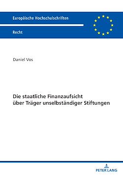 Télécharger le livre :  Die staatliche Finanzaufsicht ueber Traeger unselbstaendiger Stiftungen