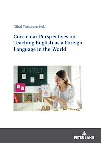 Télécharger le livre :  Curricular Perspectives on Teaching English as a Foreign Language in the World