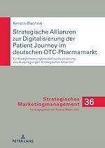 Télécharger le livre :  Strategische Allianzen zur Digitalisierung der Patient Journey im deutschen OTC-Pharmamarkt