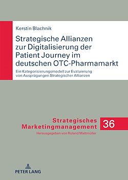 Télécharger le livre :  Strategische Allianzen zur Digitalisierung der Patient Journey im deutschen OTC-Pharmamarkt