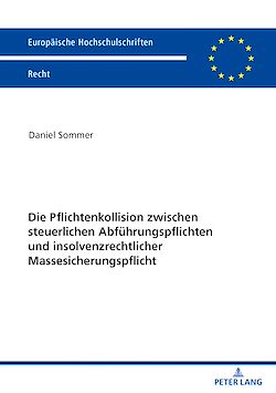 Télécharger le livre :  Die Pflichtenkollision zwischen steuerlichen Abfuehrungspflichten und insolvenzrechtlicher Massesicherungspflicht
