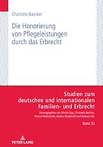 Télécharger le livre :  Die Honorierung von Pflegeleistungen durch das Erbrecht