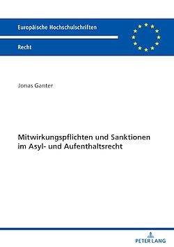 Télécharger le livre :  Mitwirkungspflichten und Sanktionen im Asyl- und Aufenthaltsrecht
