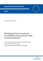 Télécharger le livre :  Missbraeuchliche Ausnutzung von FRAND-unterworfenen SEPs im US-Kartellrecht