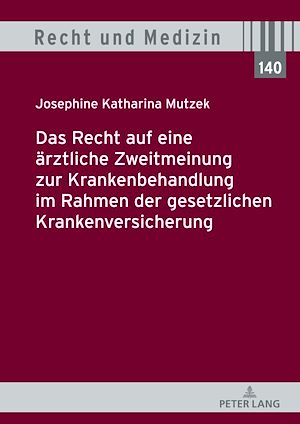 Téléchargez le livre :  Das Recht auf eine aerztliche Zweitmeinung zur Krankenbehandlung im Rahmen der gesetzlichen Krankenversicherung