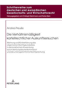 Télécharger le livre :  Die Verhaeltnismaeßigkeit kartellrechtlicher Auskunftsersuchen