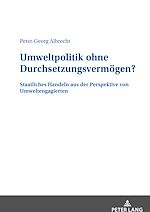 Télécharger le livre :  Umweltpolitik ohne Durchsetzungsvermoegen?