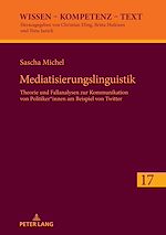 Télécharger le livre :  Mediatisierungslinguistik