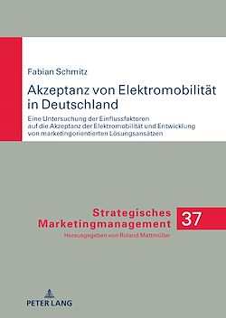 Télécharger le livre :  Akzeptanz von Elektromobilitaet in Deutschland