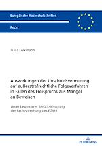Télécharger le livre :  Auswirkungen der Unschuldsvermutung auf außerstrafrechtliche Folgeverfahren in Faellen des Freispruchs aus Mangel an Beweisen