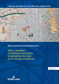 Télécharger le livre :  Mito y realidad: investigaciones sobre el pensamiento dual en el mundo occidental