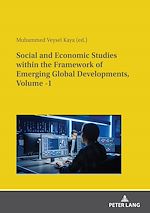 Télécharger le livre :  Social and Economic Studies within the Framework of Emerging Global Developments, Volume -1