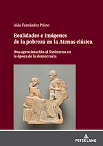Télécharger le livre :  Realidades e imágenes de la pobreza en la Atenas clásica