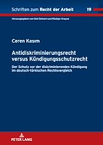 Télécharger le livre :  Antidiskriminierungsrecht versus Kuendigungsschutzrecht