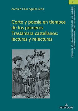 Télécharger le livre :  Corte y poesía en tiempos de los primeros Trastámara castellanos: lecturas y relecturas