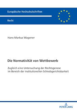 Télécharger le livre :  Die Normativitaet von Wettbewerb