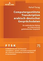 Télécharger le livre :  Computergestuetzte Transkription arabisch-deutscher Gespraechsdaten