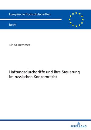 Téléchargez le livre :  Haftungsdurchgriffe und ihre Steuerung im russischen Konzernrecht