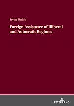 Télécharger le livre :  Foreign Assistance of Illiberal and Autocratic Regimes