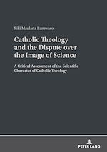 Télécharger le livre :  Catholic Theology and the Dispute over the Image of Science