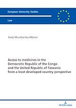 Télécharger le livre :  Access to medicines in the Democratic Republic of the Congo and the United Republic of Tanzania from a least developed country perspective