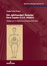 Télécharger le livre :  Ein Jahrhundert Roboter. Karel Capeks «R.U.R.» (1920/21)
