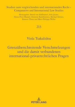 Télécharger le livre :  Grenzueberschreitende Verschmelzungen und die damit verbundenen international-privatrechtlichen Fragen