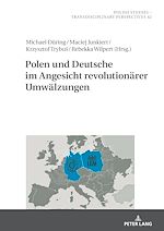 Télécharger le livre :  Polen und Deutsche im Angesicht der revolutionaeren Umwaelzungen