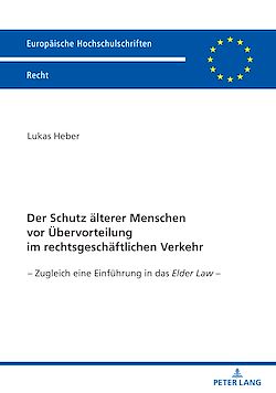 Télécharger le livre :  Der Schutz aelterer Menschen vor Uebervorteilung im rechtsgeschaeftlichen Verkehr